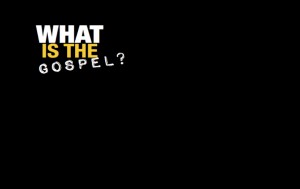 0e1158163_footer-what-is-the-gospel